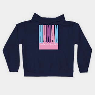 Trans Rights Are Human Rights Kids Hoodie